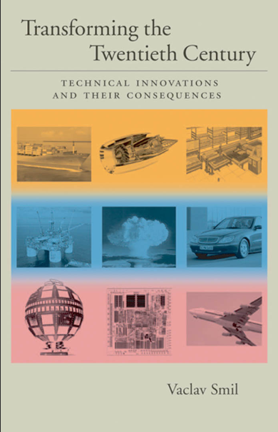 Transforming the Twentieth Century: Technical Innovations and Their Consequences